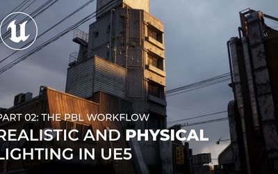 Realistic and Physical Lighting in UE5: The PBL Workflow